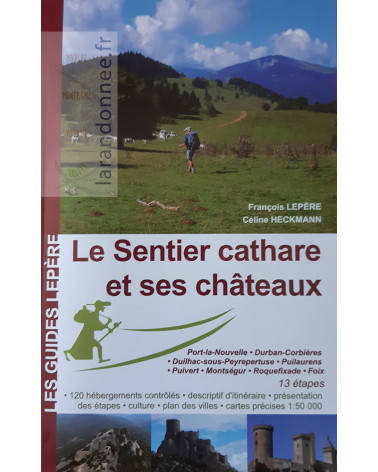 guides Lepère Le sentier Cathare et ses châteaux.