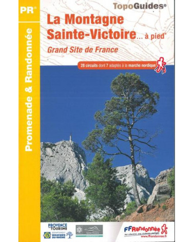 FFRP - P131- La Montagne Sainte-Victoire... à pied - PR 28 balades