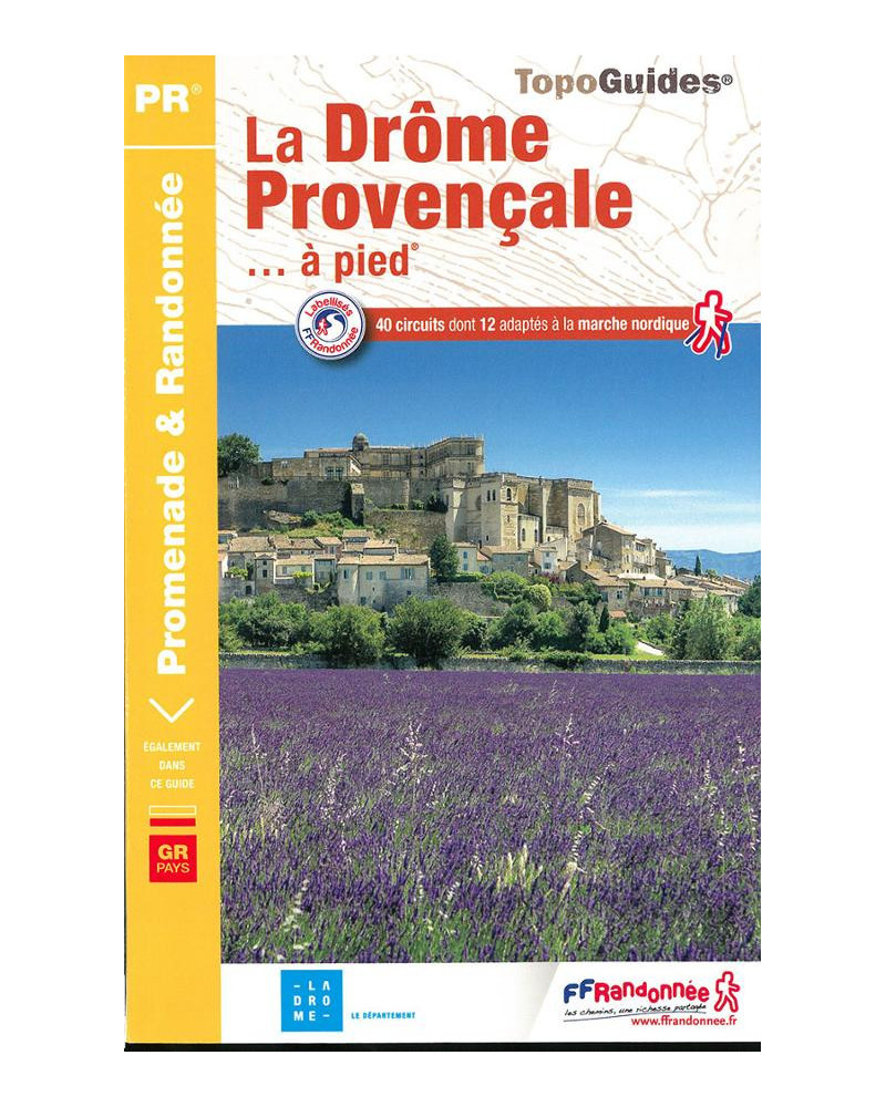 FFRP - P262 La Drôme Provençale... à pied- PR 40 balades