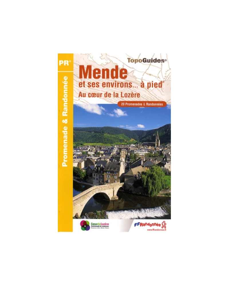 FFRP Mende et ses environs... à pied - Au coeur de la Lozère - 20 circuits