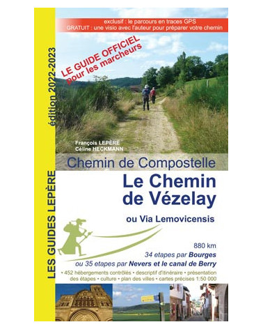 Lepère Editions  Le chemin de Vézelay ou Via Lemovicensis