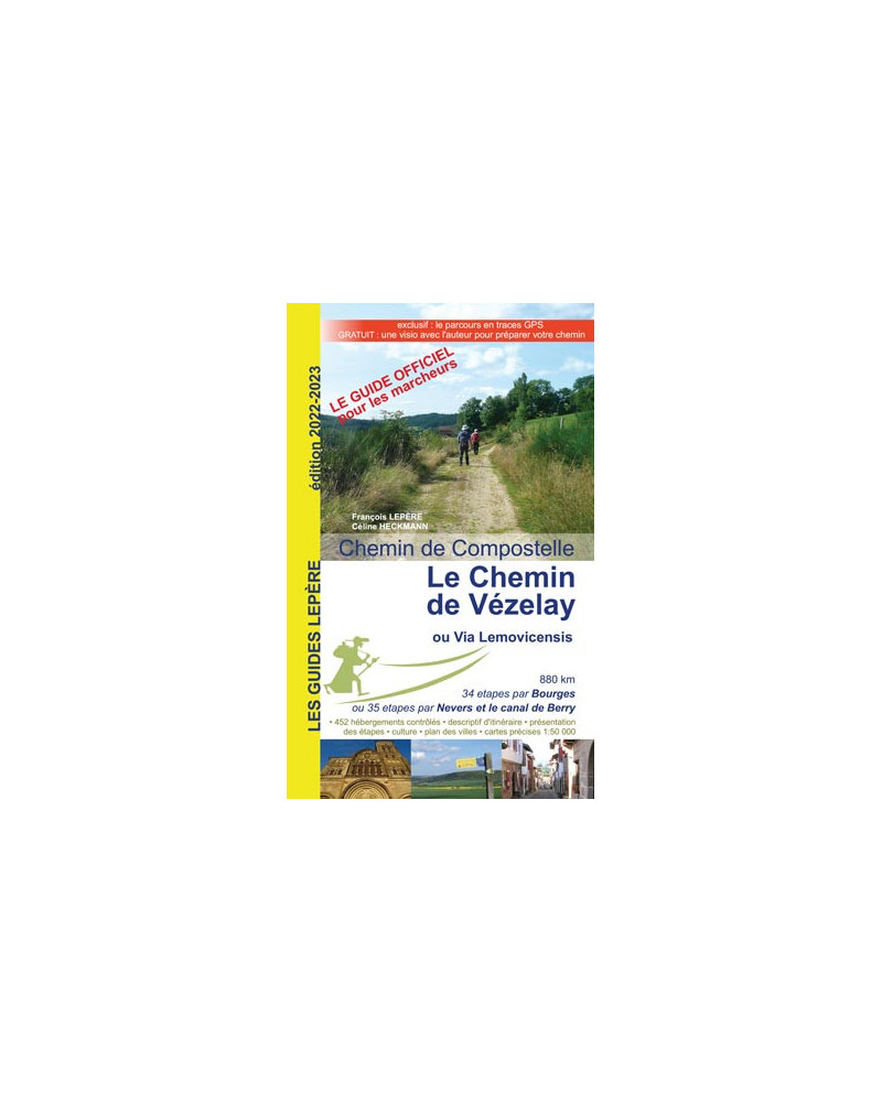 Lepère Editions  Le chemin de Vézelay ou Via Lemovicensis