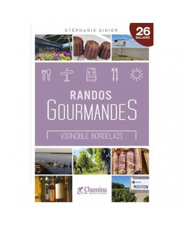 Chamina Randos Gourmandes : vignoble bordelais