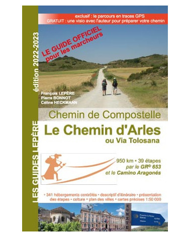 Lepère Editions  Le chemin d'Arles ou Via Tolosana