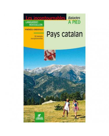 Chamina Les Incontournables Pays Catalan