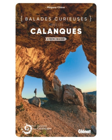 Glénat Balades curieuses dans les Calanques.