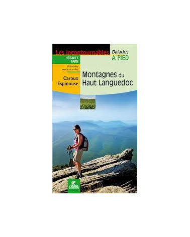 Guides Chamina les incontournables Montagnes du haut languedoc