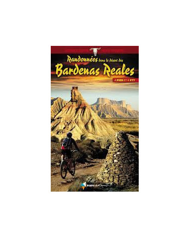 Rando Editions - Randonnées dans le désert des Bardenas Reales