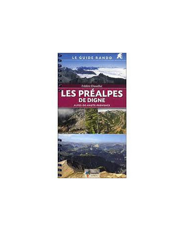 Le guide rando Les Préalpes de Digne