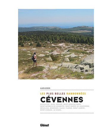 Glénat guide les plus belles randonnées en Cévennes.